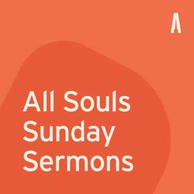 All Souls Sunday Sermons