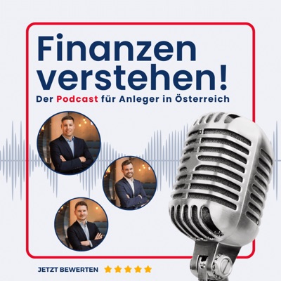 Finanzen verstehen! - Der Podcast für Privatanleger in Österreich:finanzenverstehen.at