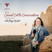 The Casual Cattle Conversations Podcast - casualcattleconversations