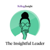 The Insightful Leader - Kellogg School of Management