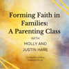 Forming Faith in Families: A Parenting Class - St. Philip's Church: Charleston, SC