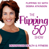 The Flipping 50 Show - Debra Atkinson