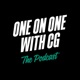 Episode 43: One on One with CG