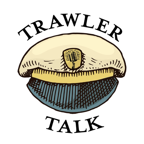 Trawler Talk