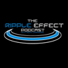 The Ripple Effect Podcast - Ricky Varandas