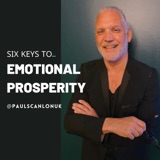 Six Keys To Emotional Prosperity