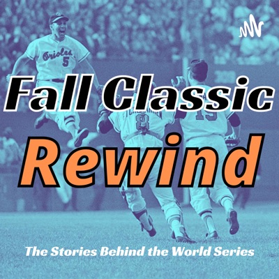 Fall Classic Rewind