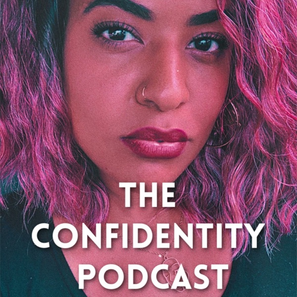 The Confidentity Podcast