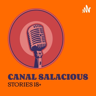 Naughty Canal Salacious Stories 18+:CSS Production