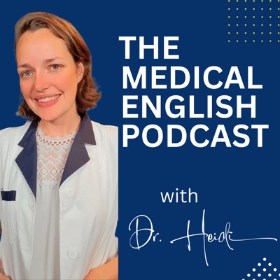 The Medical English Podcast The Medical English Podcast
