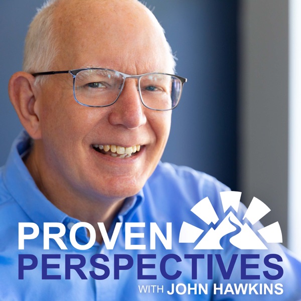 Proven Perspectives with John Hawkins | Mentoring, Life & Leadership