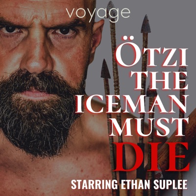 Otzi The Iceman Must Die Otzi The Iceman Must Die