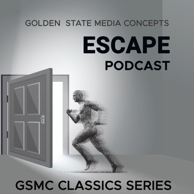 GSMC Classics: Escape
