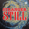 Stranger Still: A Stranger Things Re-Watch - Miles McGillivray