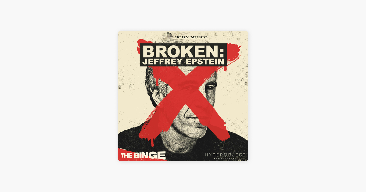 ‎BROKEN: Jeffrey Epstein on Apple Podcasts