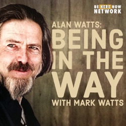 Ep. 11 – Essential Teachings from the Gita w/ Ram Dass & Alan Watts