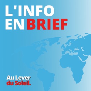 Au Lever du Soleil - L'Info en Brief