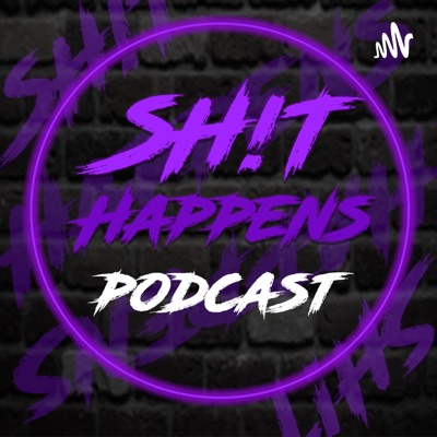 SH!T Happens With Aaron Goodman