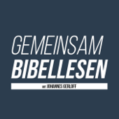 Gemeinsam Bibellesen mit Johannes Gerloff - Johannes Gerloff