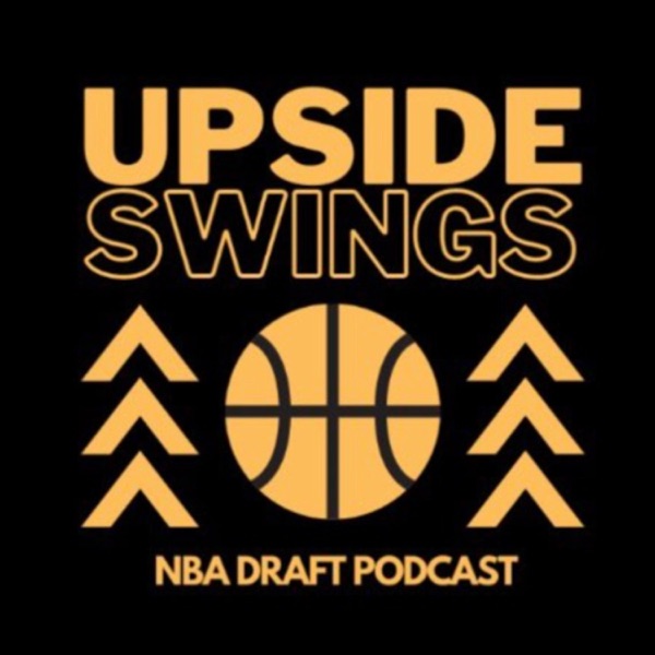 Upside Swings NBA Draft Podcast
