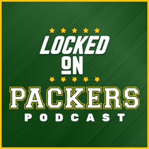 Locked On Packers - Daily Podcast On The Green Bay Packers