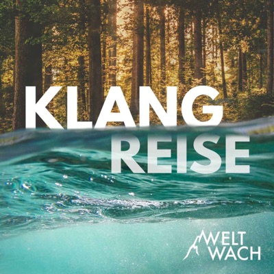 Weltwach Klangreise – Streifzüge zum Entspannen, Meditieren und Einschlafen:Erik Lorenz