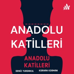 ANADOLU KATİLLERİ