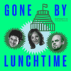 Gone By Lunchtime - The Spinoff