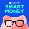 NerdWallet's Smart Money Podcast - NerdWallet Personal Finance