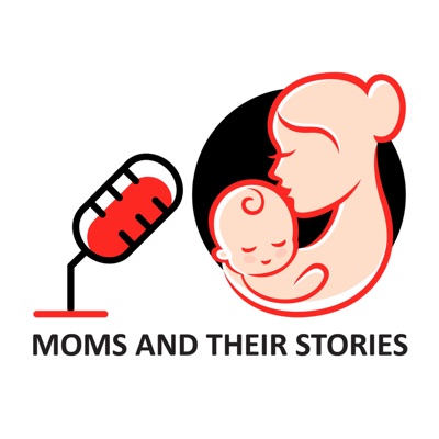 Moms And Their Stories