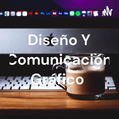 Diseño Y Comunicación Gráfico