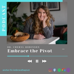 Episode 88: Successfully Pivoting Requires A Clear, Healthy Mind. Dr. Holly Fennell Shares Why.