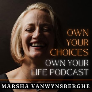 Own Your Choices Own Your Life