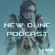 New Dune Podcast