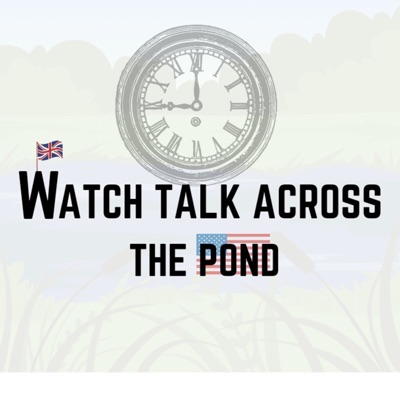 Watch Talk Across the Pond