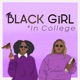 Black Girl In College 