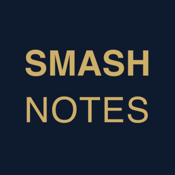What is The Smash Notes podcast? photo