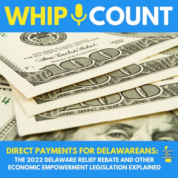 Direct Payments for Delawareans: The 2022 Delaware Relief Rebate and Other Economic Empowerment Legislation Explained photo