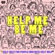 Help Me Be Me