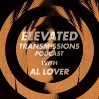 Elevated Transmissions Podcast podcast