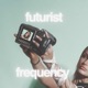 futurist frequency