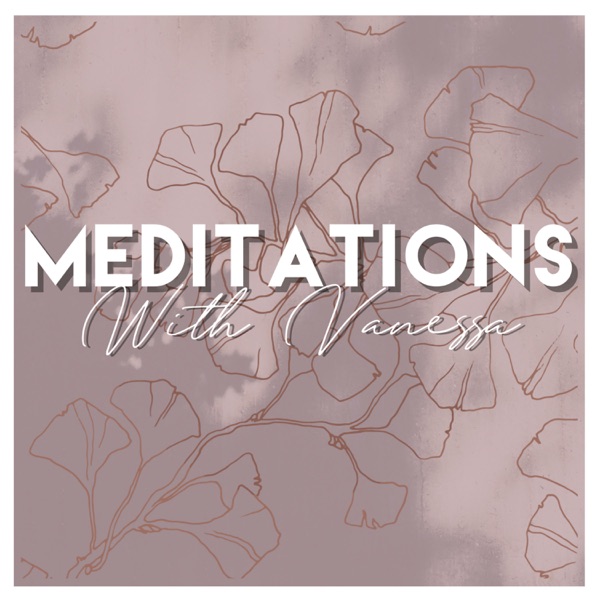 Meditations with Vanessa