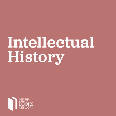 New Books in Intellectual History