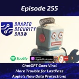 ChatGPT Goes Viral, More Trouble for LastPass, Apple’s New Data Protections