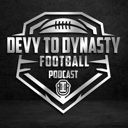 Devy To Dynasty Football Podcast