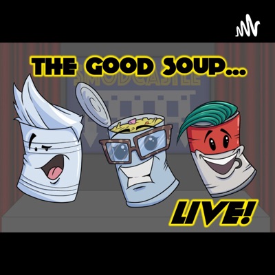 The Good Soup Live