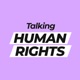 Talking Human Rights