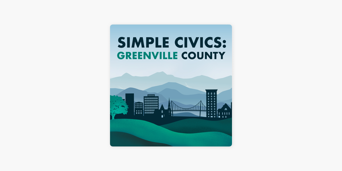 Exploring the New Greenville Development Code: Understanding How it Will  Impact Your Community, Neighborhood, and Greenville - Simple Civics:  Greenville County Podcast