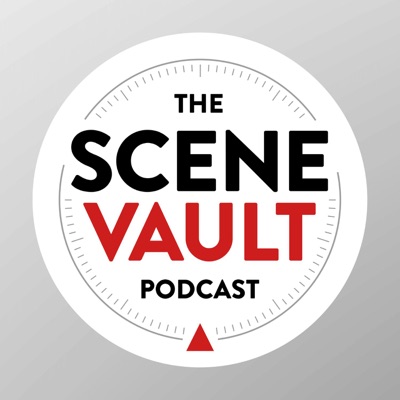 The Scene Vault Podcast The Scene Vault Podcast