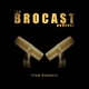 The Brocast Podcast